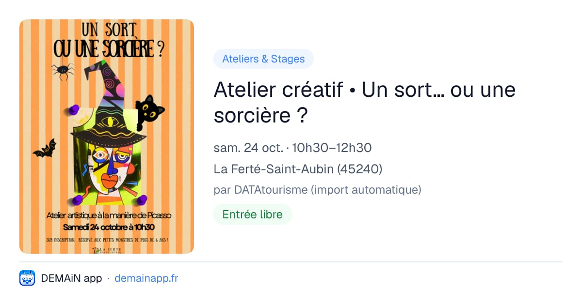 Atelier créatif • Un sort… ou une sorcière ? — La Ferté-Saint-Aubin