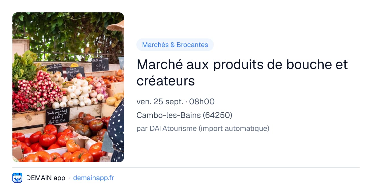 Marché aux produits de bouche et créateurs — Cambo-les-Bains