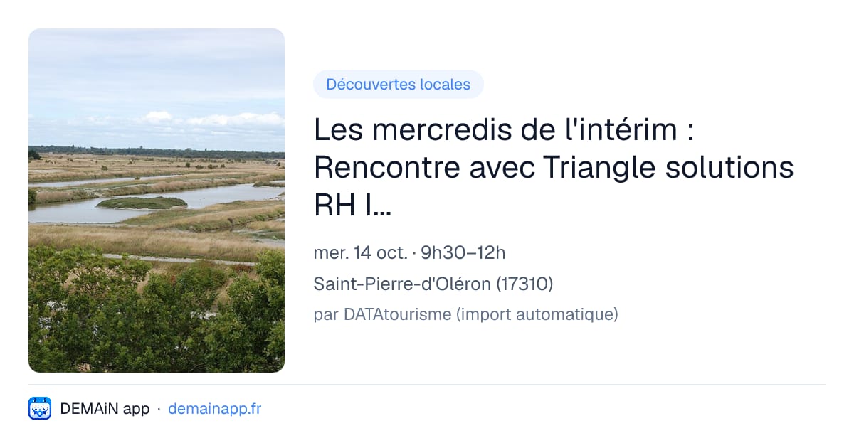 Les mercredis de l'intérim : Rencontre avec Triangle solutions RH Intérim — Saint-Pierre-d'Oléron