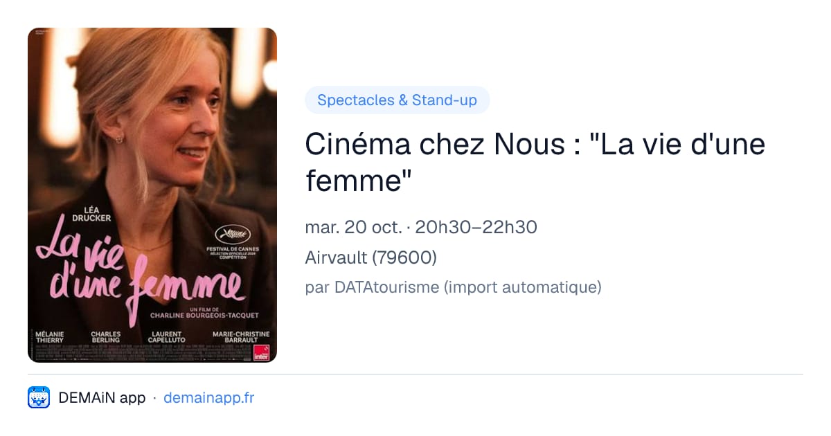 Cinéma chez Nous : "La vie d'une femme" — Airvault