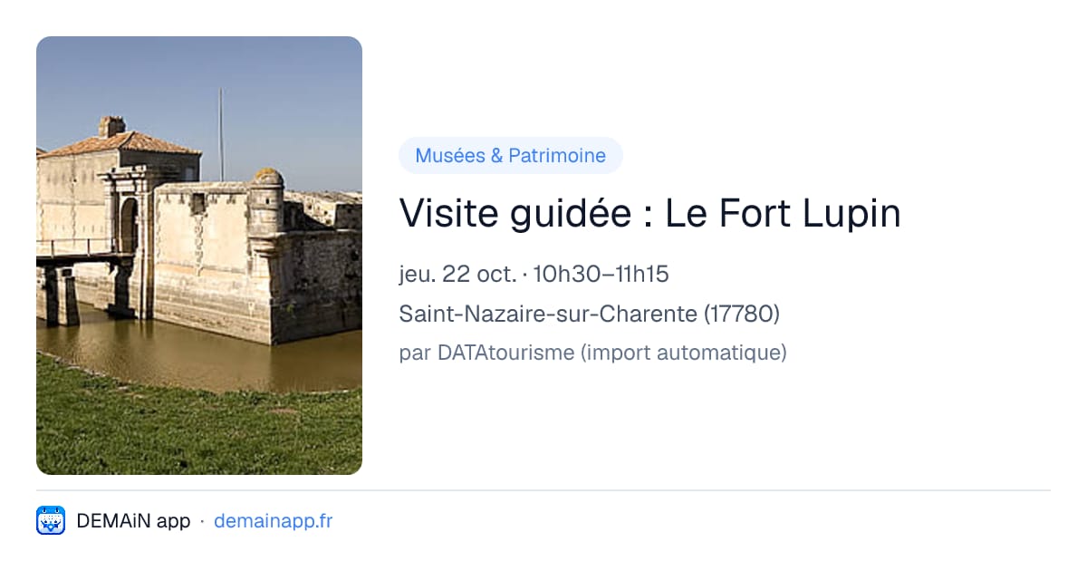 Visite guidée : Le Fort Lupin — Saint-Nazaire-sur-Charente