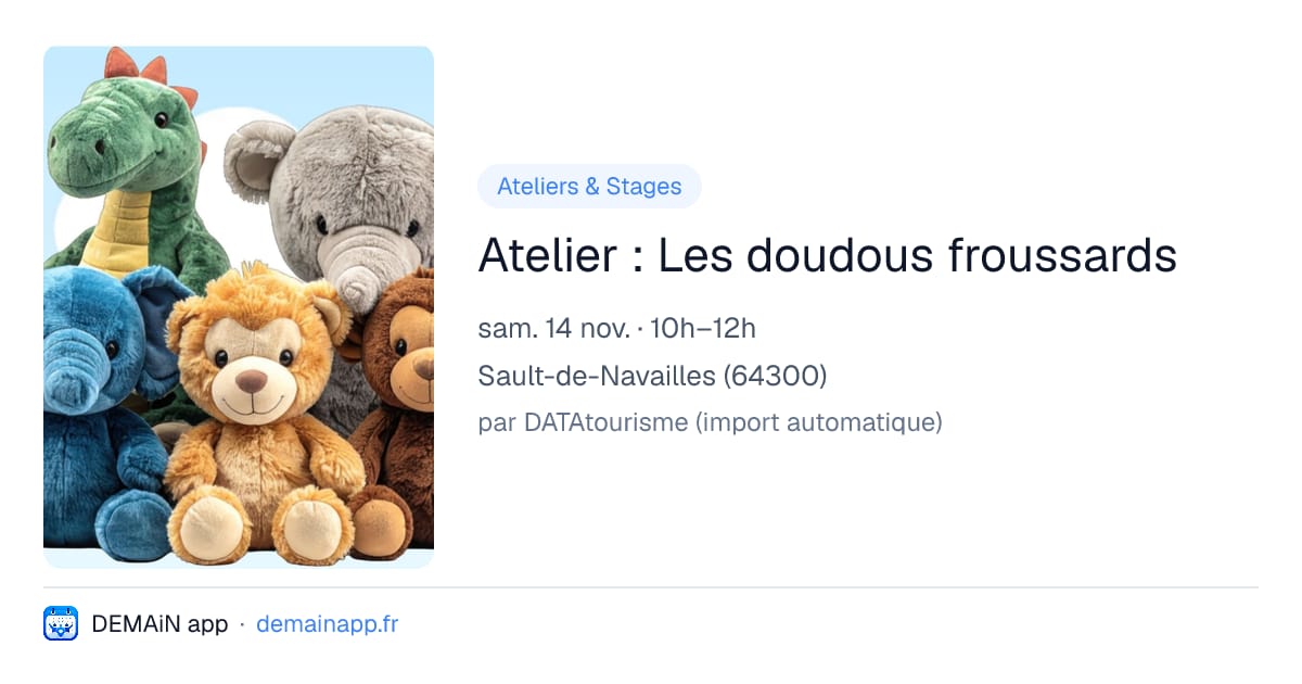 Atelier : Les doudous froussards — Sault-de-Navailles
