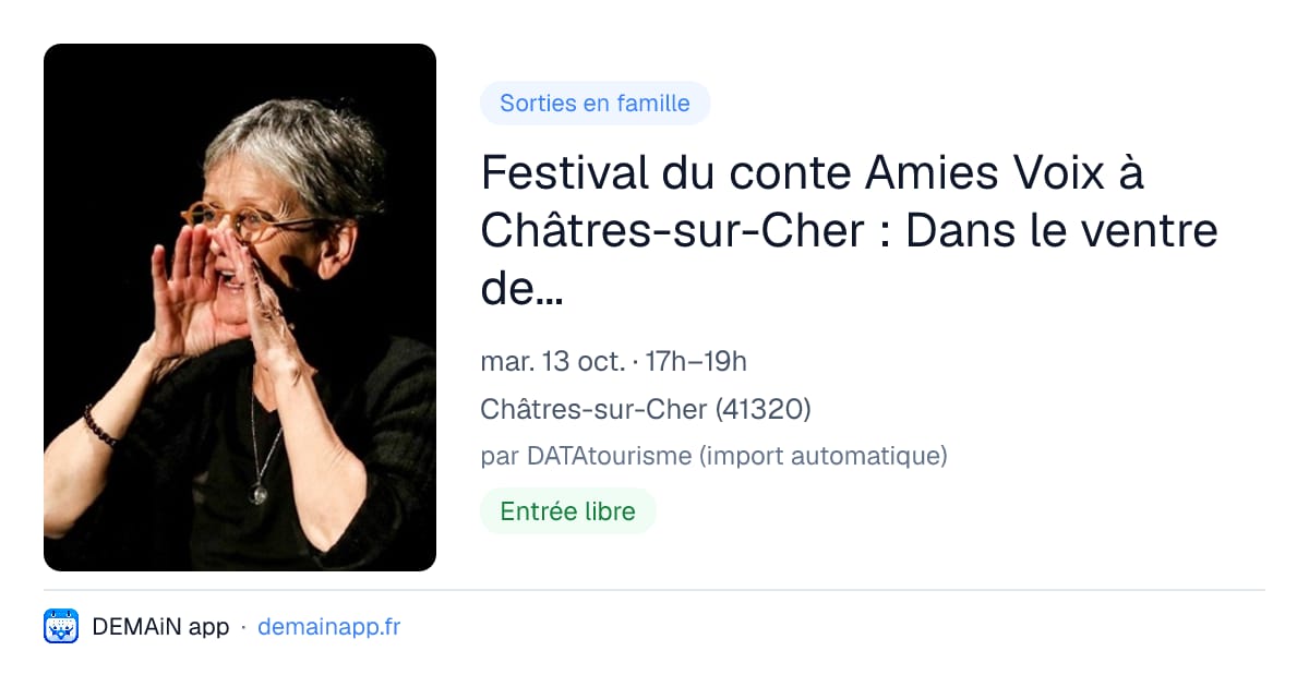 Festival du conte Amies Voix à Châtres-sur-Cher : Dans le ventre des ogres et des ogresses — Châtres-sur-Cher