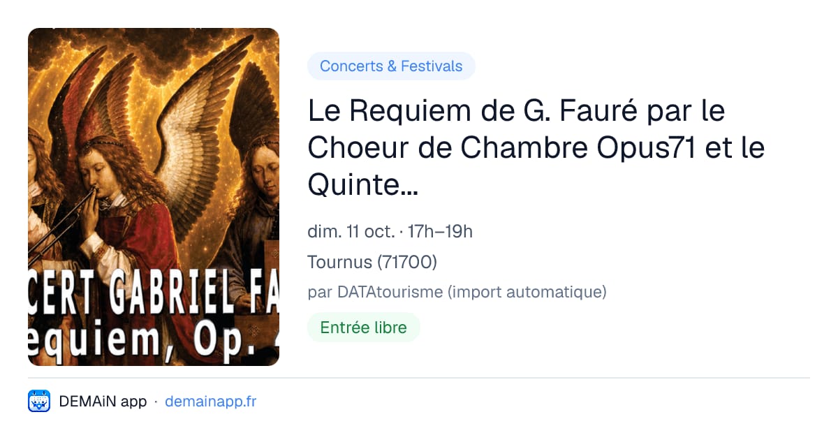 Le Requiem de G. Fauré par le Choeur de Chambre Opus71 et le Quintette de Cuivres Alliance (Tournus) — Tournus