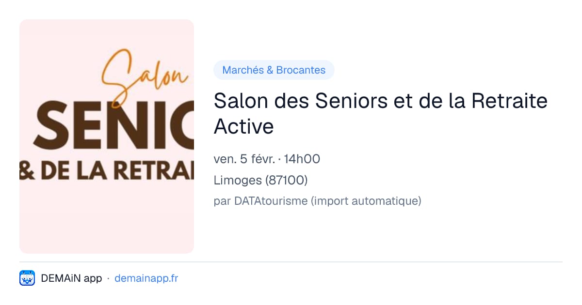 Salon des Seniors et de la Retraite Active — Limoges