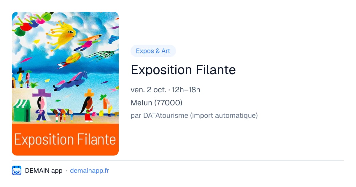 Exposition Filante — Melun