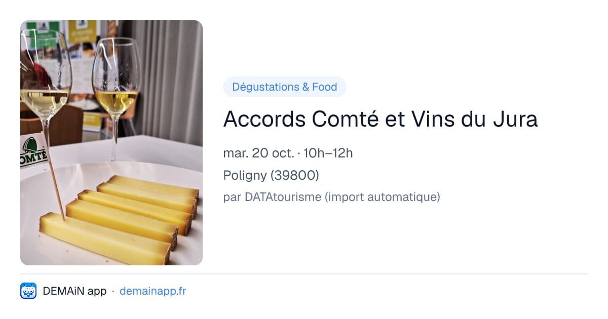Accords Comté et Vins du Jura — Poligny