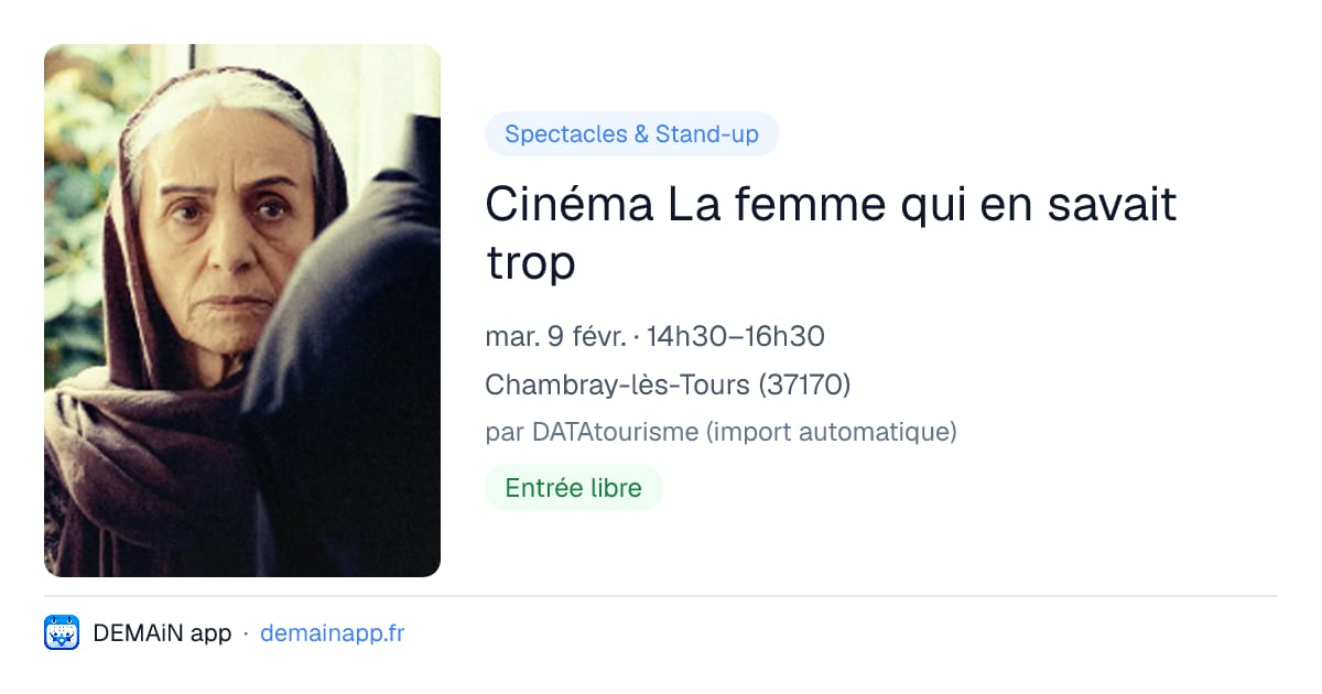 Cinéma La femme qui en savait trop — Chambray-lès-Tours