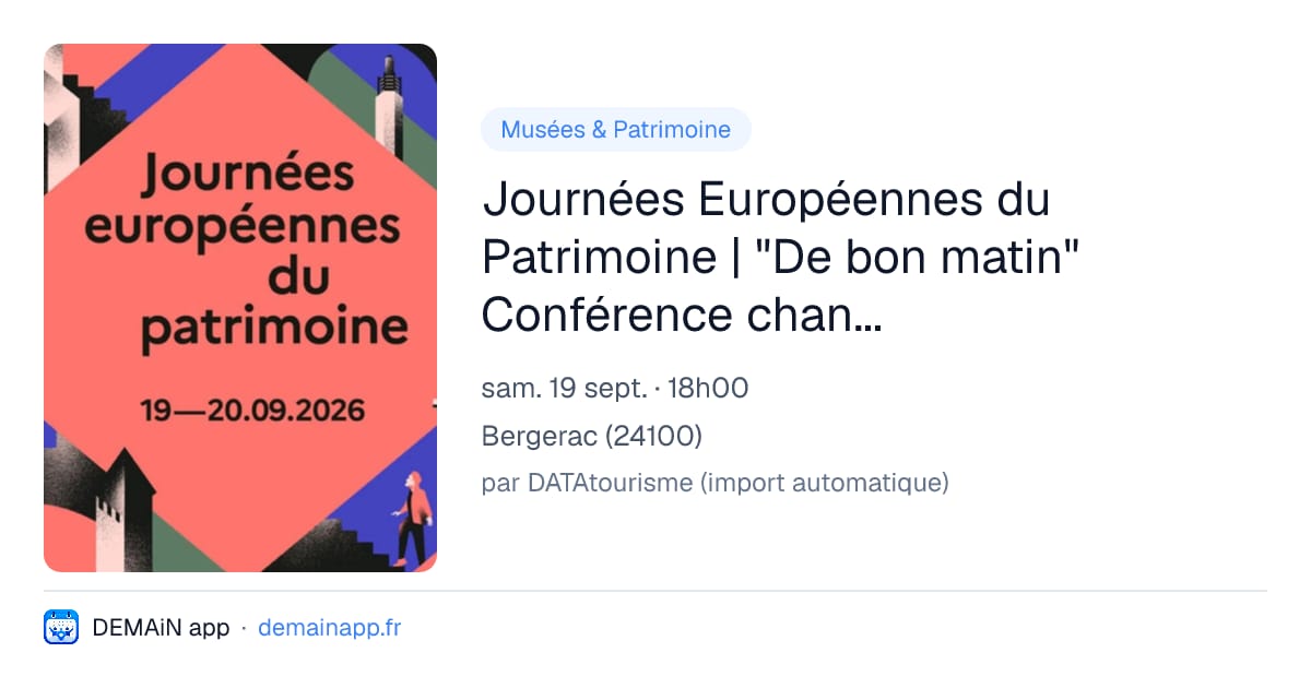 Journées Européennes du Patrimoine | "De bon matin" Conférence chantée autour de la musique traditionnelle du Périgord — Bergerac