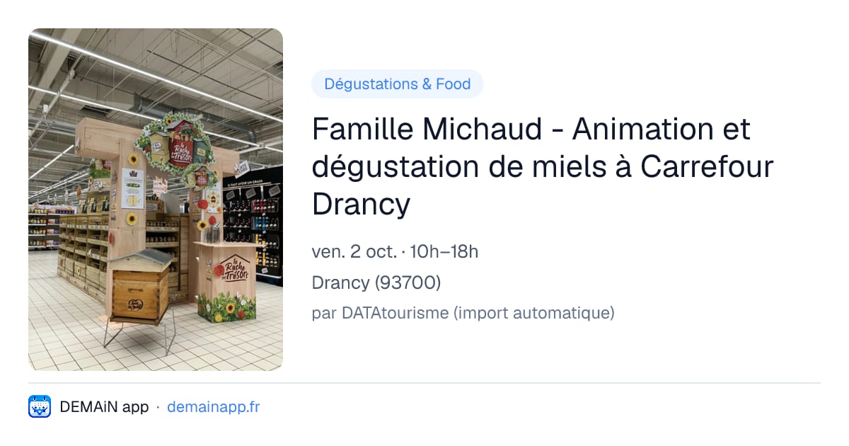 Famille Michaud - Animation et dégustation de miels à Carrefour Drancy — Drancy
