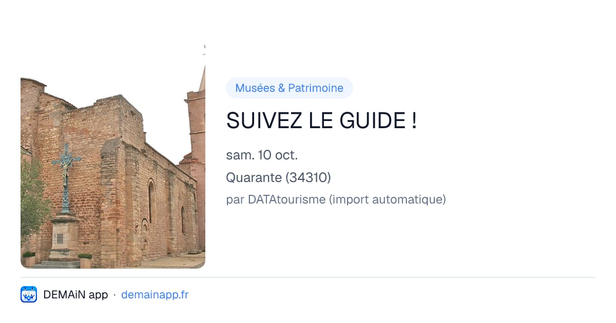 SUIVEZ LE GUIDE ! — Quarante