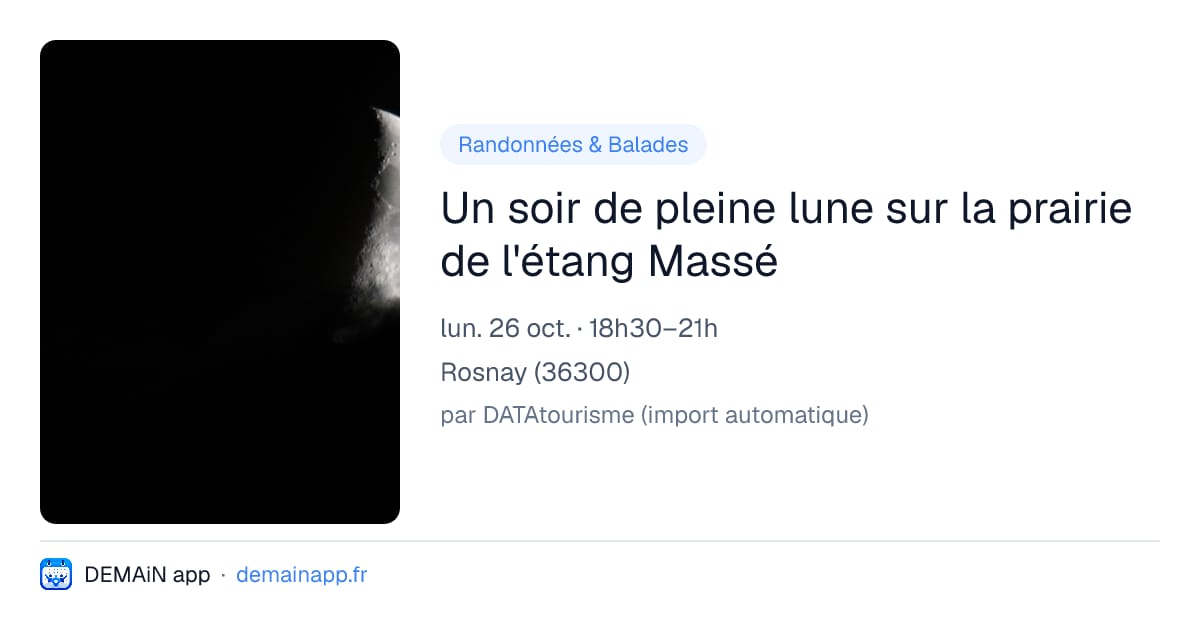 Un soir de pleine lune sur la prairie de l'étang Massé — Rosnay