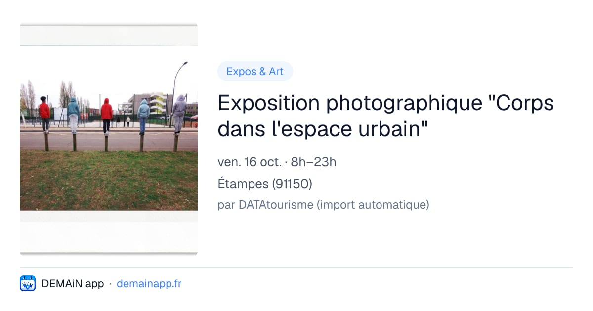 Exposition photographique "Corps dans l'espace urbain" — Étampes