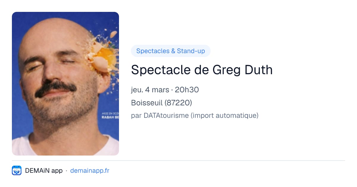 Spectacle de Greg Duth — Boisseuil