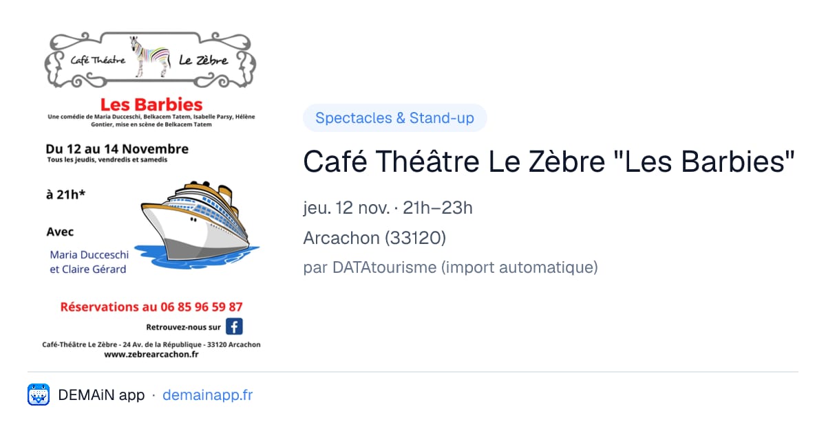 Café Théâtre Le Zèbre "Les Barbies" — Arcachon