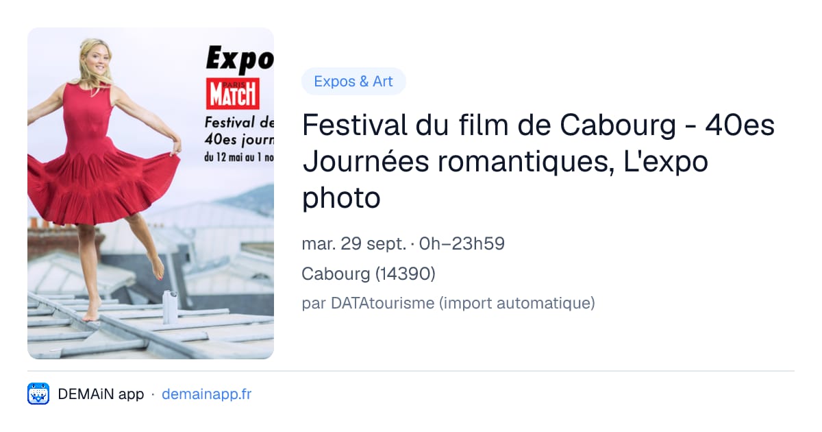 Festival du film de Cabourg - 40es Journées romantiques, L'expo photo — Cabourg