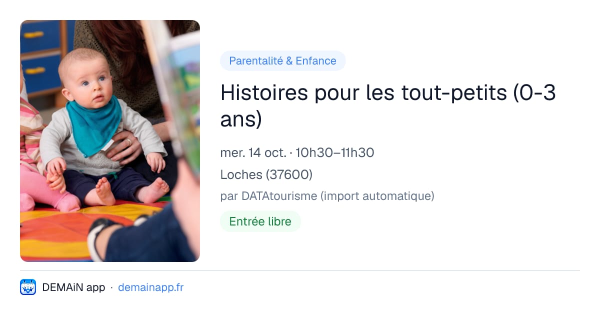 Histoires pour les tout-petits (0-3 ans) — Loches