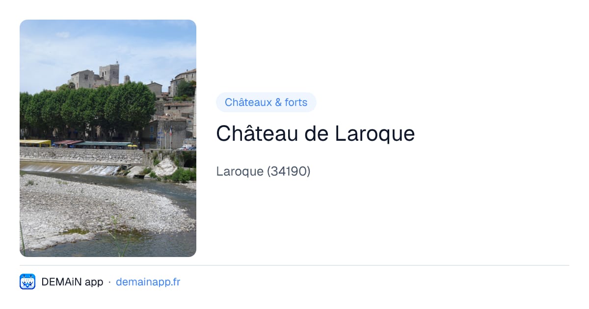 Château de Laroque — Laroque