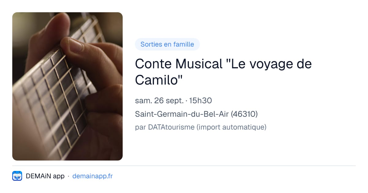Conte Musical ''Le voyage de Camilo'' — Saint-Germain-du-Bel-Air