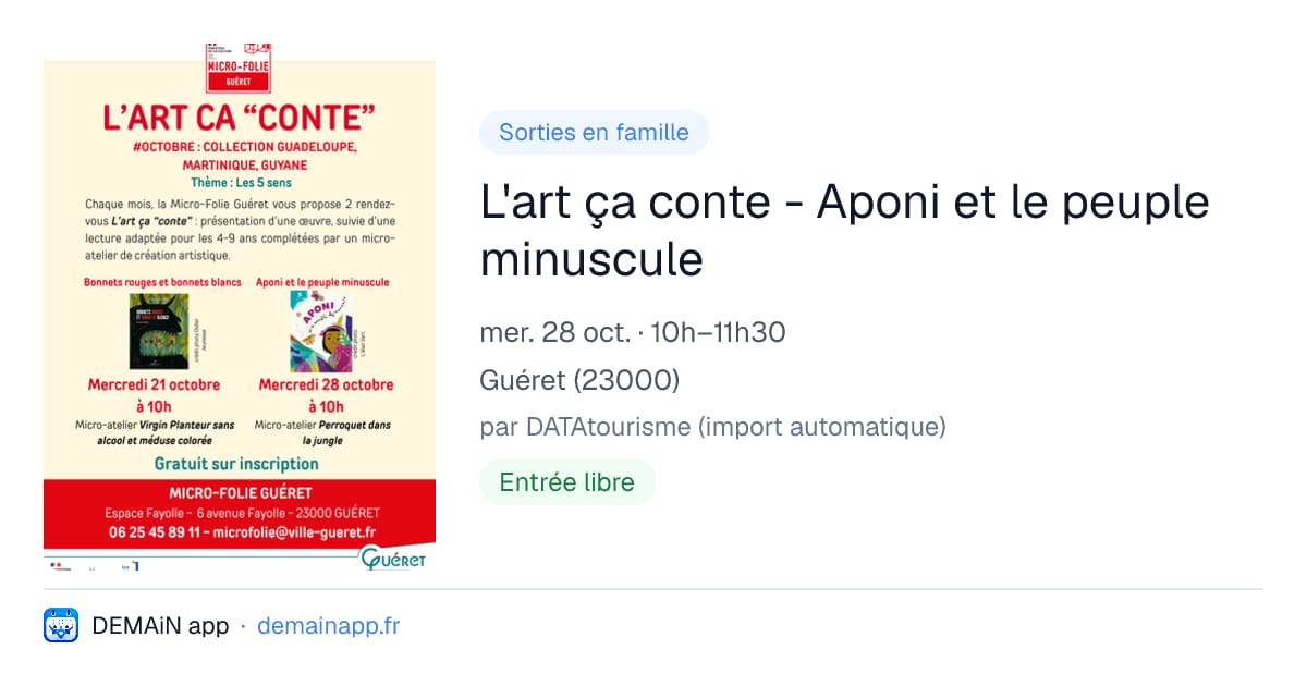 L'art ça conte - Aponi et le peuple minuscule — Guéret