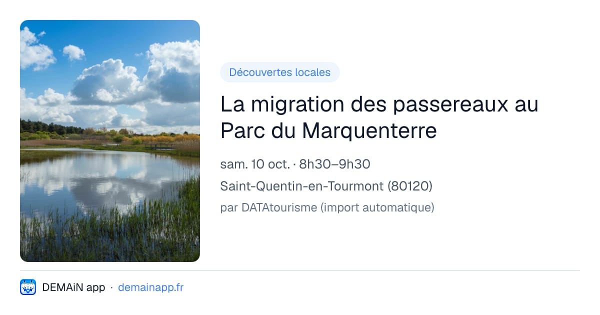 La migration des passereaux au Parc du Marquenterre — Saint-Quentin-en-Tourmont