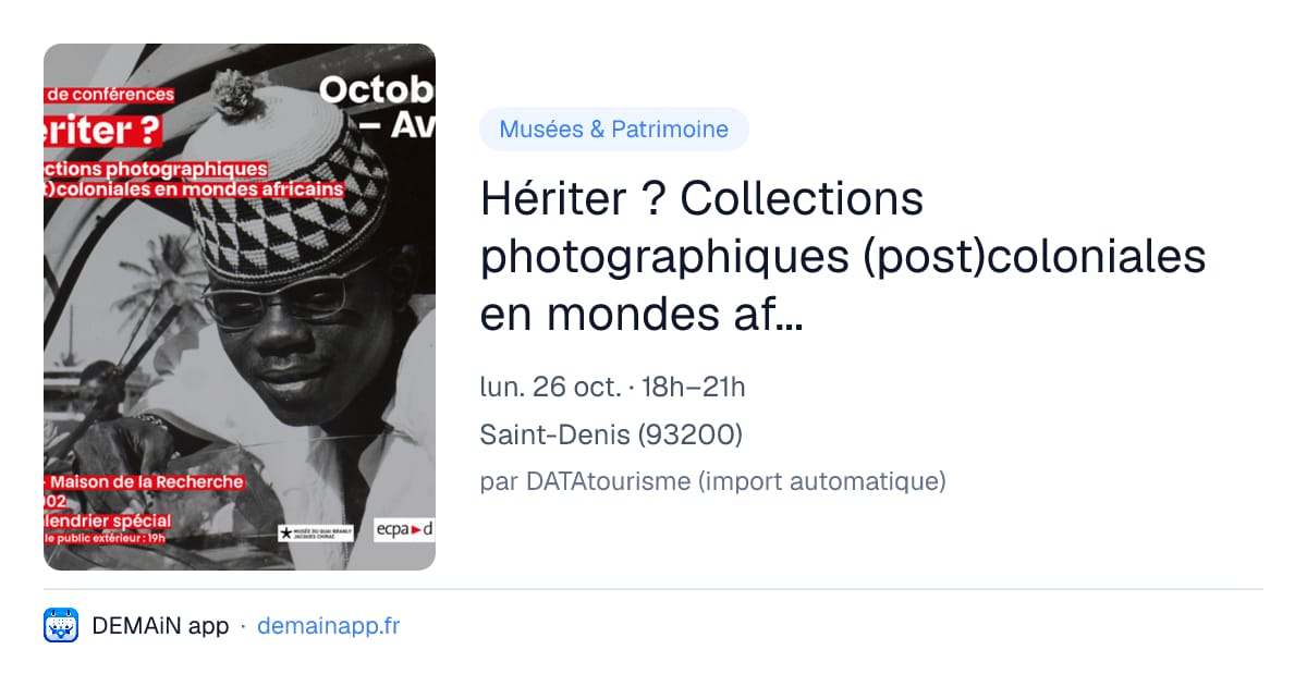 Hériter ? Collections photographiques (post)coloniales en mondes africains. 1 - Introduction — Saint-Denis