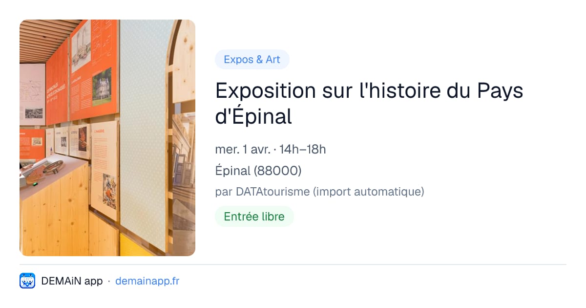 Exposition sur l'histoire du Pays d'Épinal — Épinal