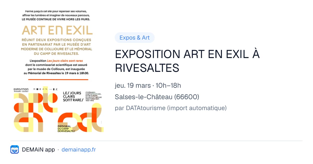 EXPOSITION ART EN EXIL À RIVESALTES — Salses-le-Château