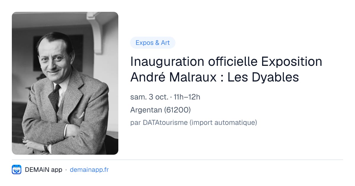Inauguration officielle Exposition André Malraux : Les Dyables — Argentan