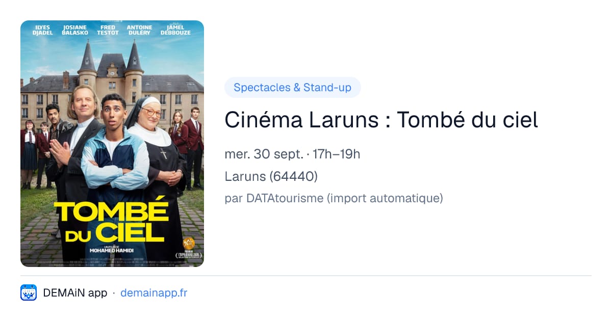 Cinéma Laruns : Tombé du ciel — Laruns