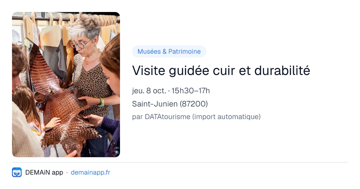 Visite guidée cuir et durabilité — Saint-Junien
