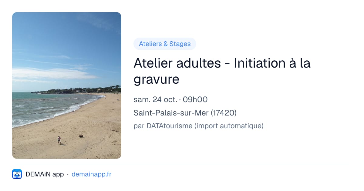 Atelier adultes - Initiation à la gravure — Saint-Palais-sur-Mer