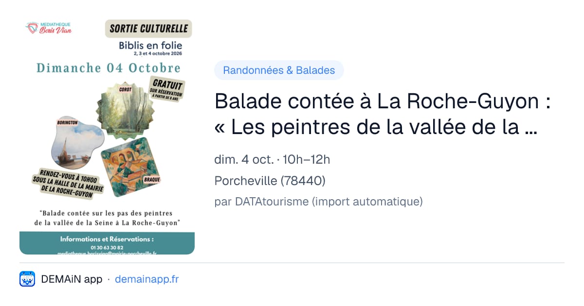 Balade contée à La Roche-Guyon : « Les peintres de la vallée de la Seine » — Porcheville