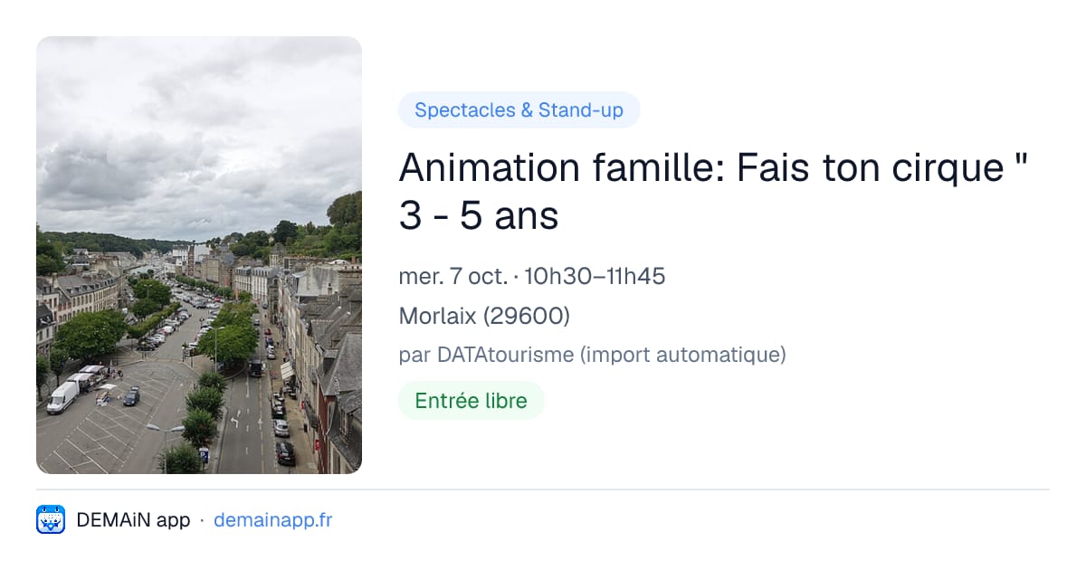 Animation famille: Fais ton cirque " 3 - 5 ans — Morlaix