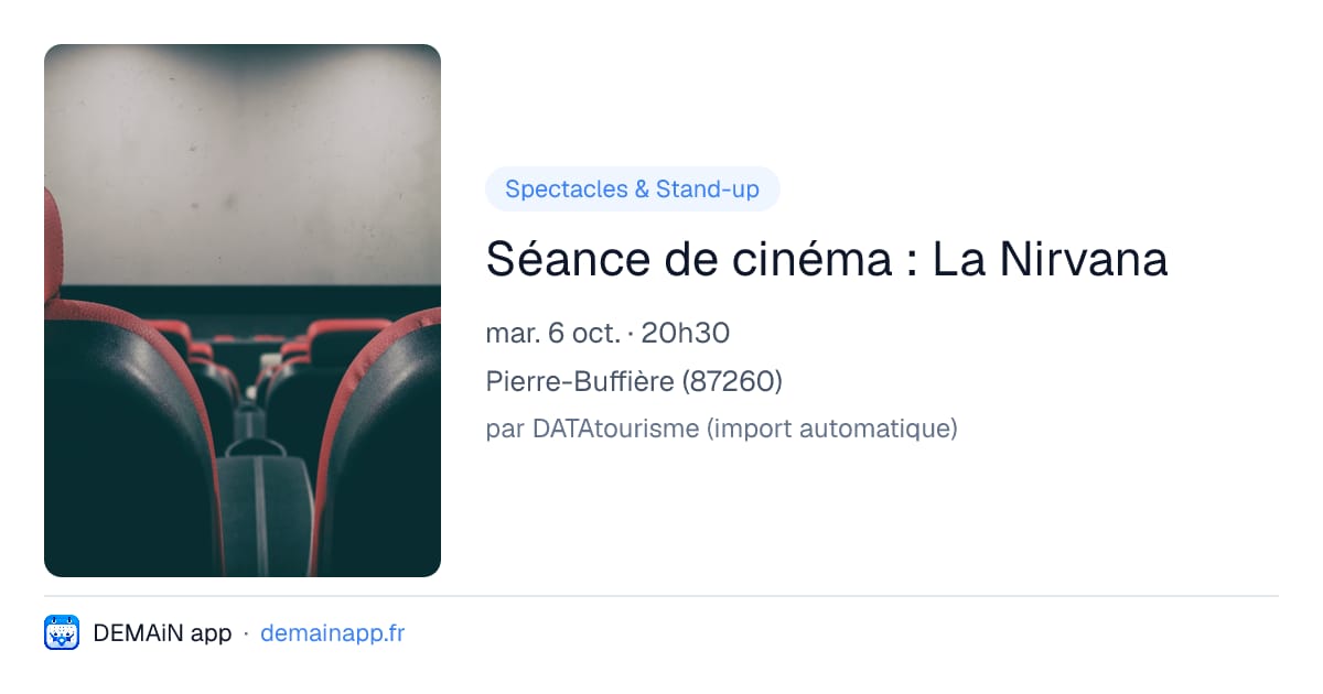 Séance de cinéma : La Nirvana — Pierre-Buffière