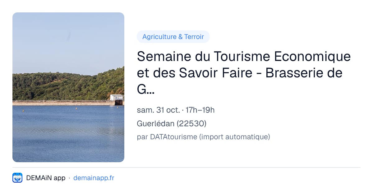 Semaine du Tourisme Economique et des Savoir Faire - Brasserie de Guerlédan — Guerlédan