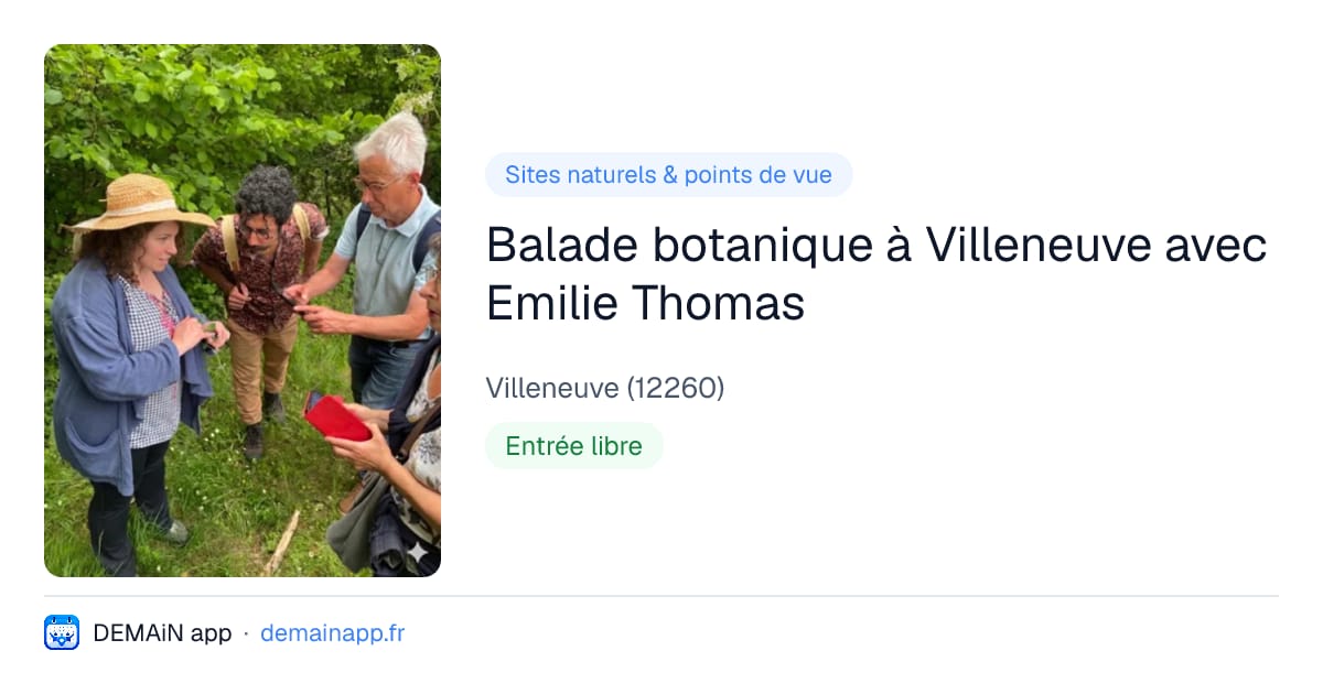 Balade botanique à Villeneuve avec Emilie Thomas — Villeneuve