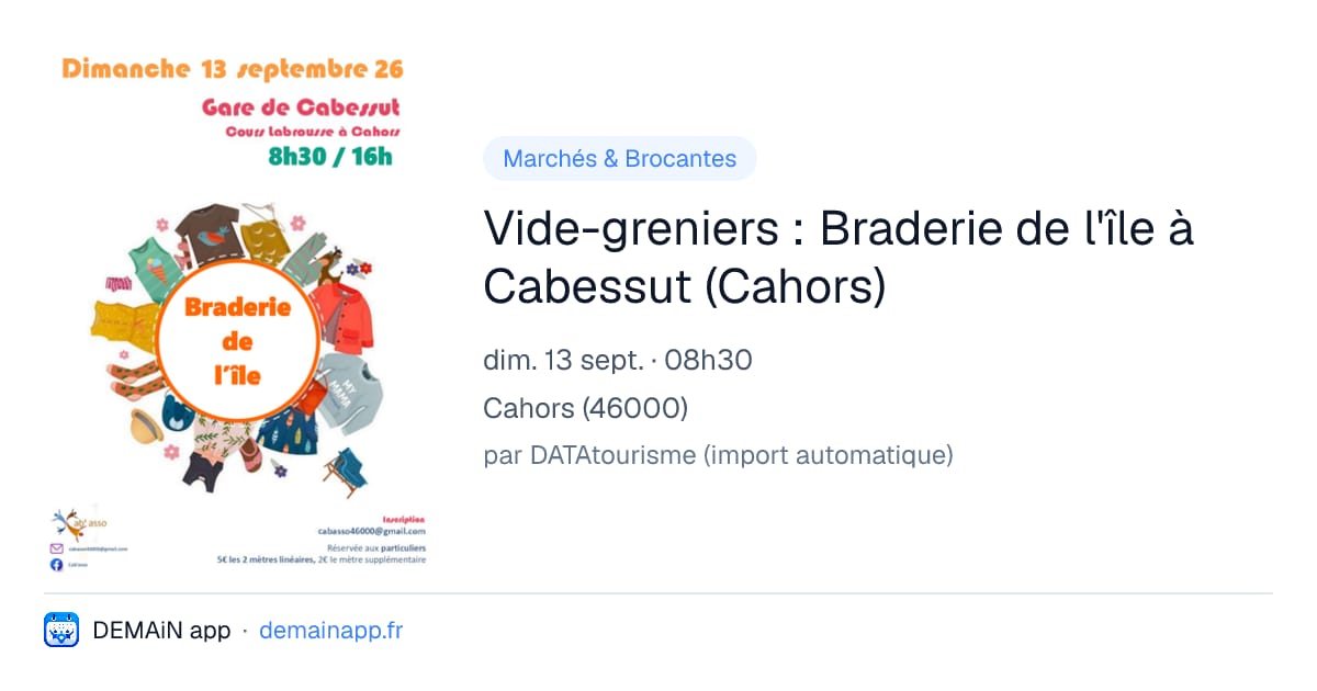 Vide-greniers : Braderie de l'île à Cabessut (Cahors) — Cahors