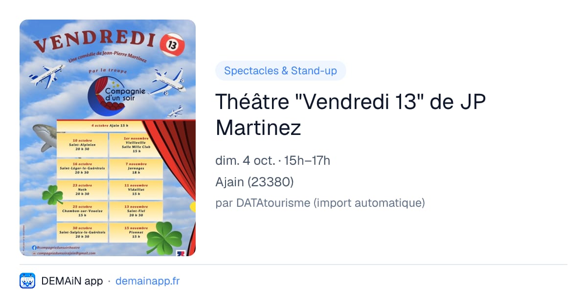 Théâtre "Vendredi 13" de JP Martinez — Ajain
