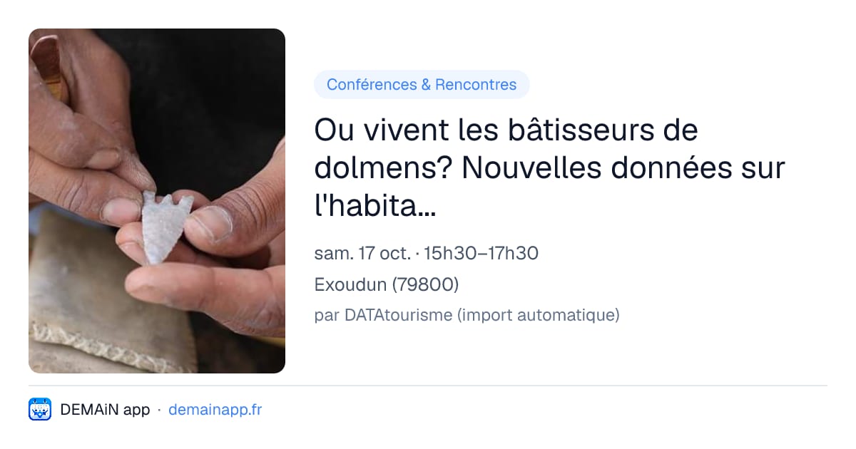 Ou vivent les bâtisseurs de dolmens? Nouvelles données sur l'habitat néolithique entre Loire et Pyrénées — Exoudun