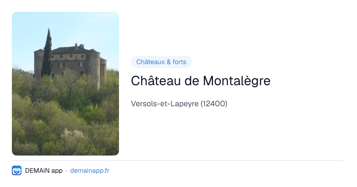Château de Montalègre — Versols-et-Lapeyre