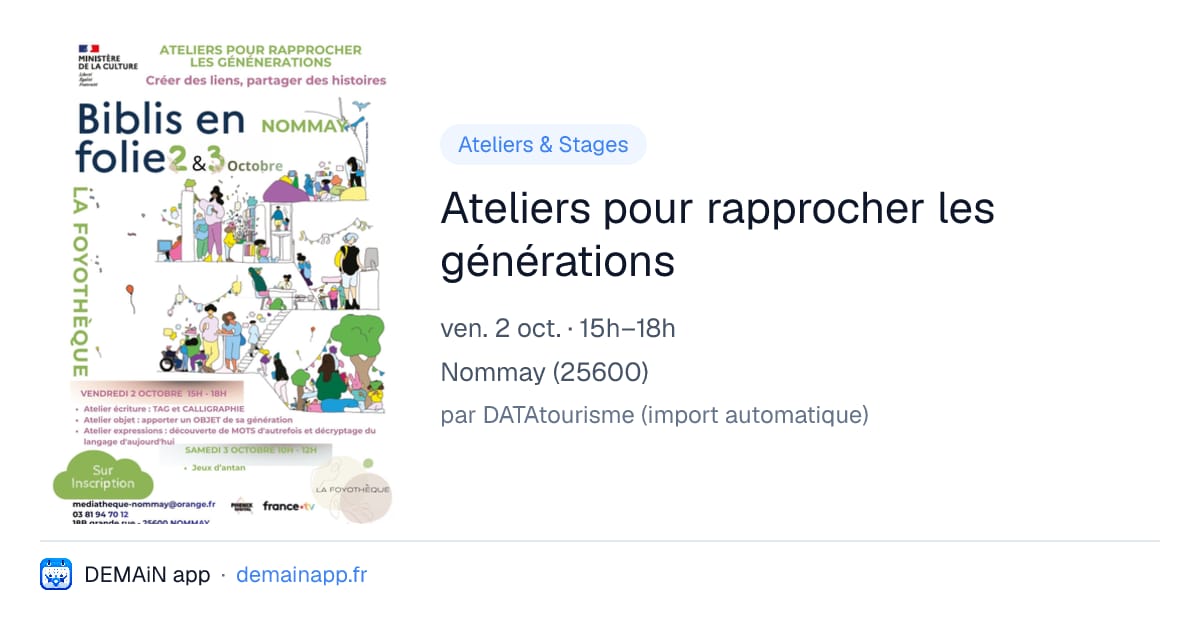 Ateliers pour rapprocher les générations — Nommay