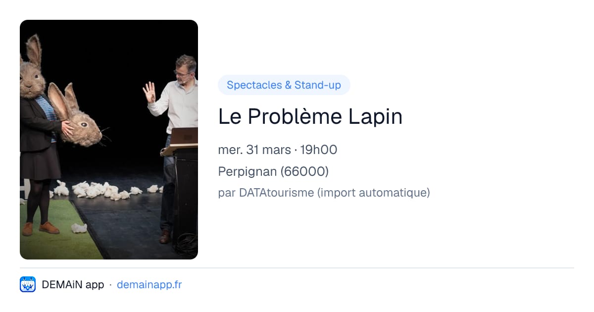 Le Problème Lapin — Perpignan