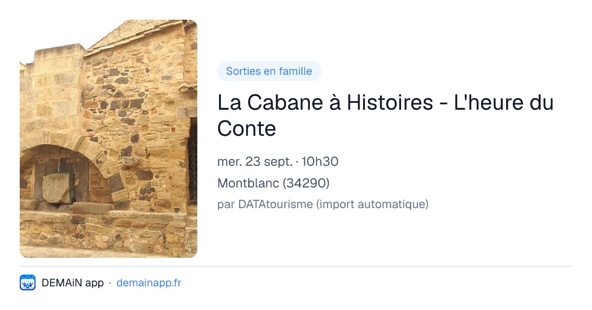 La Cabane à Histoires - L'heure du Conte — Montblanc