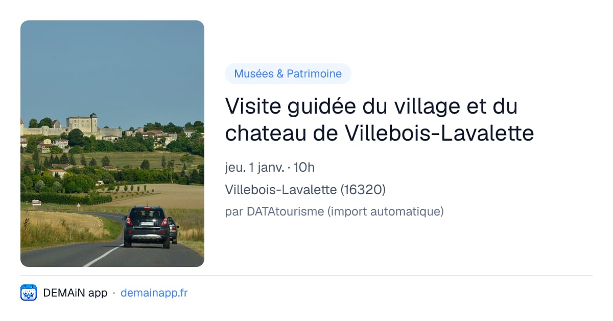 Visite guidée du village et du chateau de Villebois-Lavalette — Villebois-Lavalette