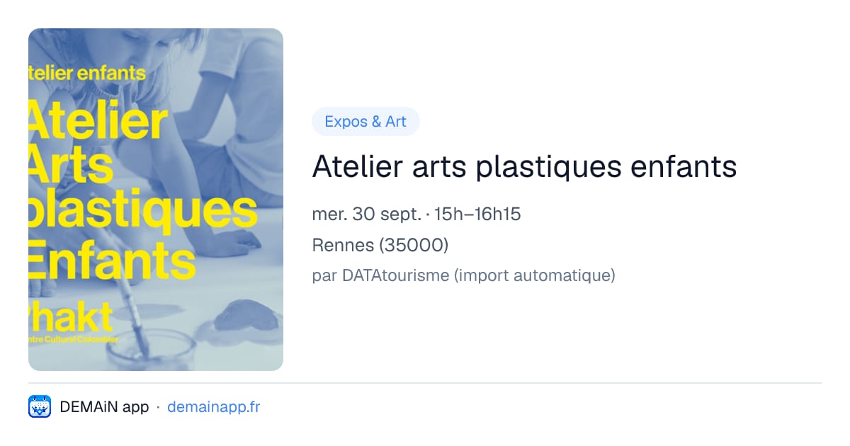 Atelier arts plastiques enfants — Rennes