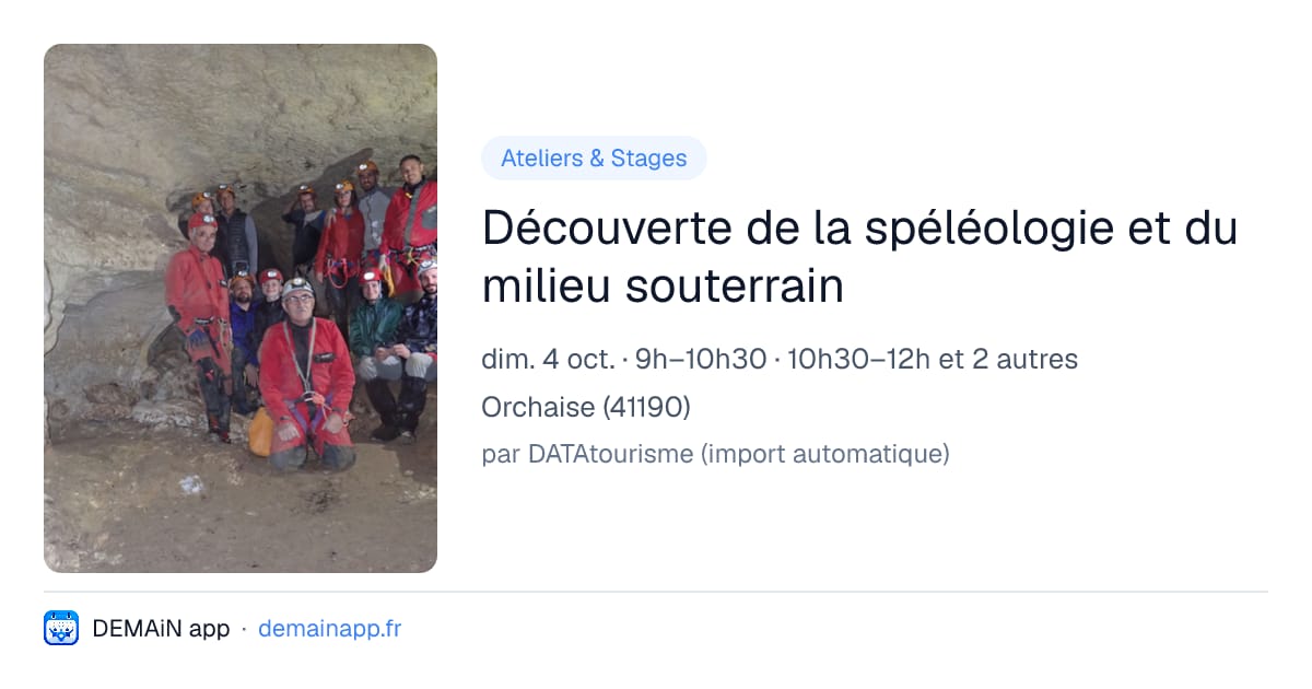 Découverte de la spéléologie et du milieu souterrain — Orchaise