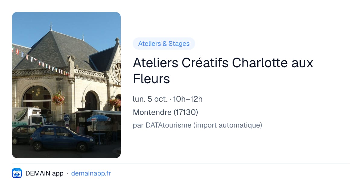 Ateliers Créatifs Charlotte aux Fleurs — Montendre