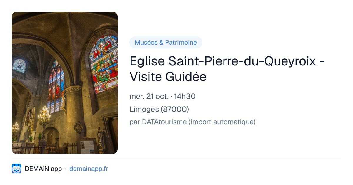 Eglise Saint-Pierre-du-Queyroix - Visite Guidée — Limoges