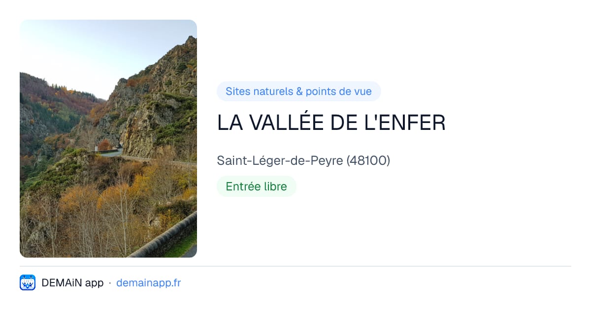 LA VALLÉE DE L'ENFER — Saint-Léger-de-Peyre